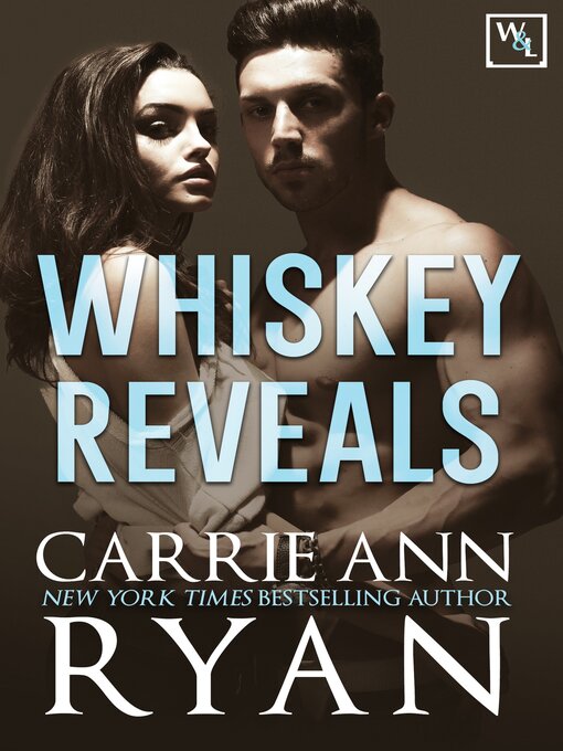 Title details for Whiskey Reveals by Carrie Ann Ryan - Available